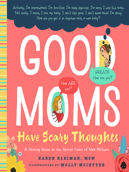 Title details for Good Moms Have Scary Thoughts by Karen Kleiman - Available